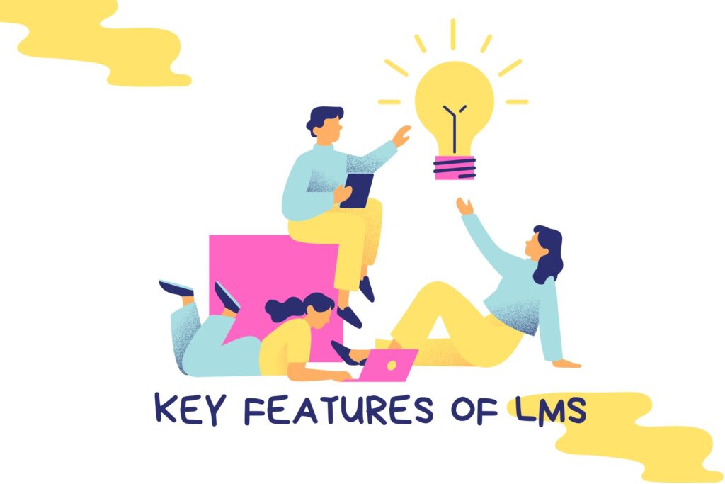 Key Features of LMS