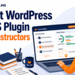 Best LMS plugins for Instructors: FoxLMS vs LearnDash vs LifterLMS